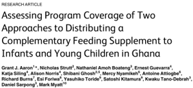 Assessing Programme Coverage of Two Approaches to Distributing a Complementary Feeding Supplement to Infant and Young Children in Ghana.